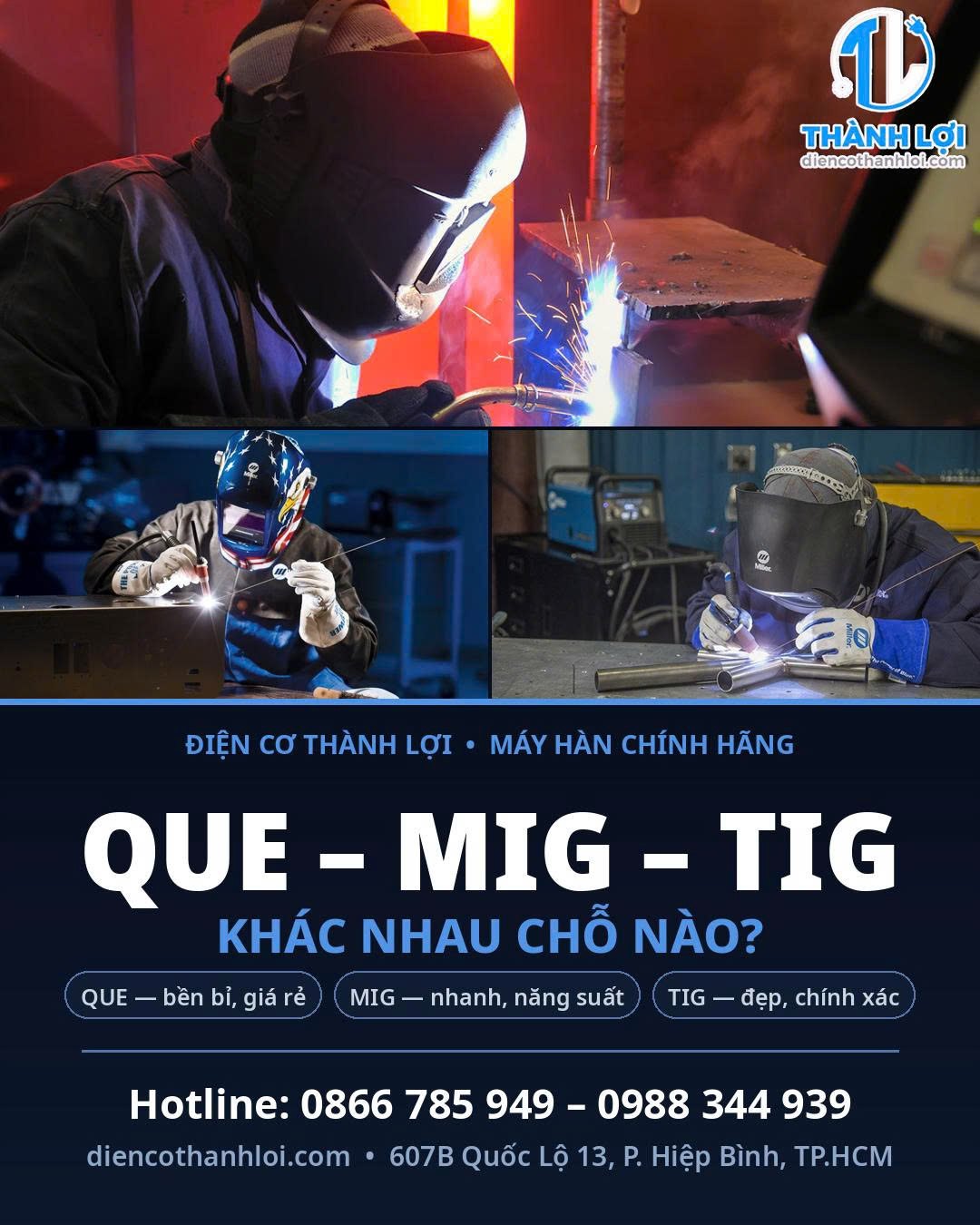 Các loại máy hàn que, MIG, TIG khác nhau chỗ nào – Điện Cơ Thành Lợi